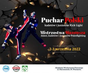 Read more about the article PP Kick Light kad. i jun. w kickboxingu oraz MM dzieci, kad.i jun.w Pointfightingu 02-03.09.2022 Warszawa